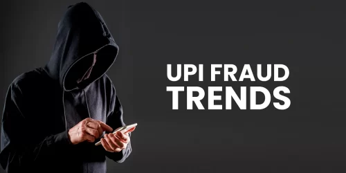 UPI Fraud Trends and Their Possible Mitigation